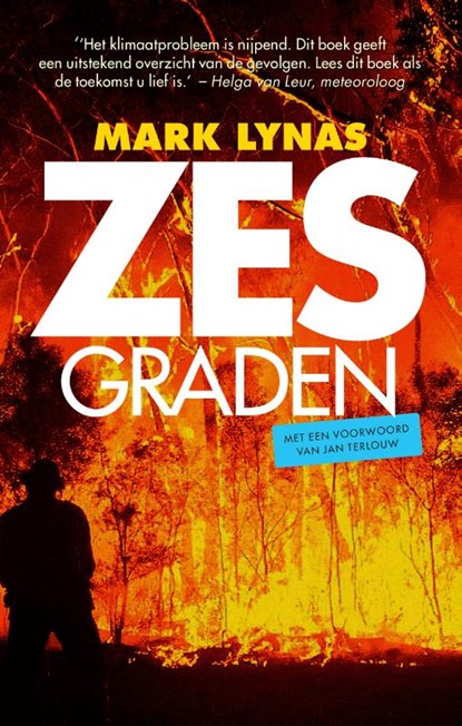 Zes graden, Mark Lynas - Paperback - 9789062240616