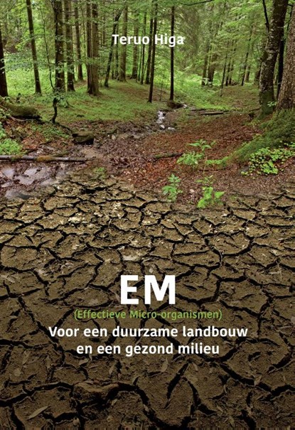 Effectieve micro-organismen, T. Higa - Paperback - 9789062244058