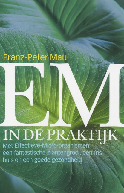 EM in de praktijk, F.-P. Mau - Paperback - 9789062244720