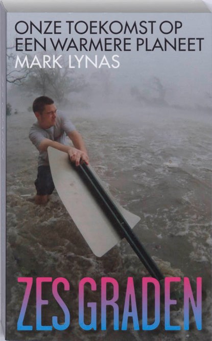 Zes graden, M. Lynas - Paperback - 9789062244768