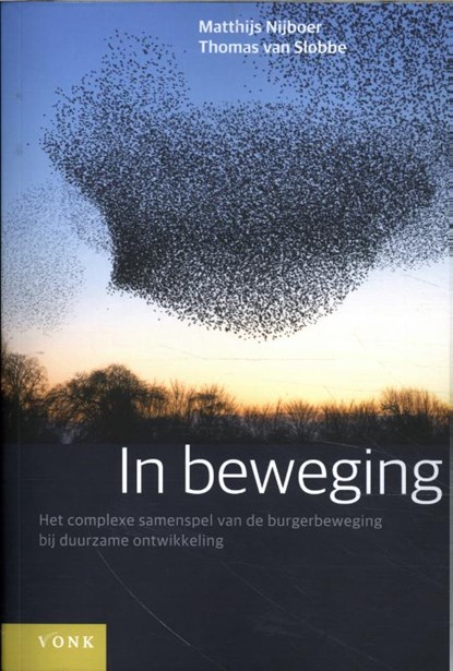 In beweging, Matthijs Nijboer ; Thomas van Slobbe - Paperback - 9789062245543