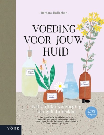 Voeding voor jouw huid, Barbara Hoflacher - Paperback - 9789062245574