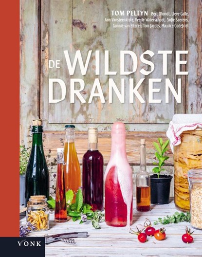 De wildste dranken, Tom Peltyn - Gebonden - 9789062245697