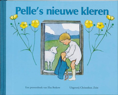 Pelle's nieuwe kleren, E. Beskow - Gebonden - 9789062381395