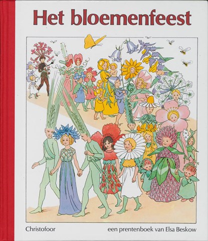 Het bloemenfeest, E. Beskow - Gebonden - 9789062382606