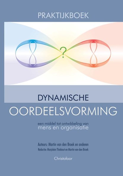 Praktijkboek dynamische oordeelsvorming, Martin van den Broek - Gebonden - 9789062388738