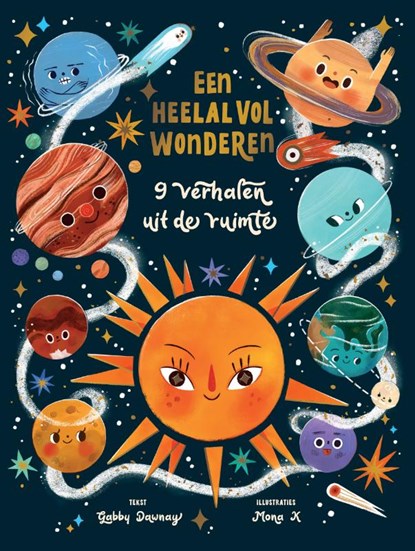 Een heelal vol wonderen, Gabby Dawnay - Gebonden - 9789062389278