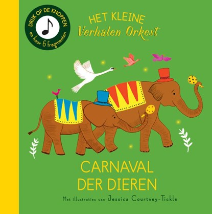 Carnaval der dieren, Jessica Courtney-Tickle - Gebonden - 9789062389612