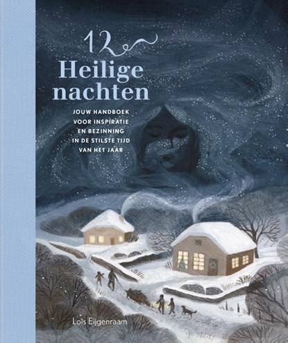 Handboek 12 Heilige nachten, Loïs Eijgenraam - Gebonden - 9789062389728