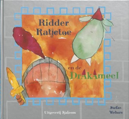Ridder Ratjetoe en de Drakameel, WOLTERS, Stefan - Gebonden - 9789062495597