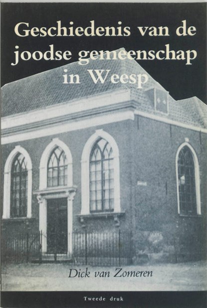Geschiedenis joodse gemeenschap Weesp, D. van Zomeren - Paperback - 9789062620920