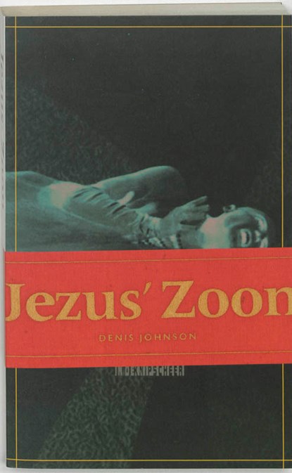 Jezus' zoon, Denis Johnson - Paperback - 9789062654079