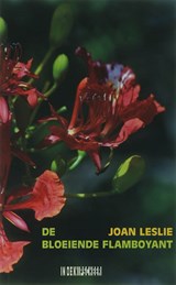 De bloeiende flamboyant - LESLIE, J. - 9789062655816