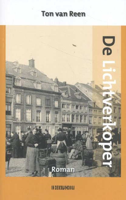 De lichtverkoper, Ton van Reen - Paperback - 9789062657537