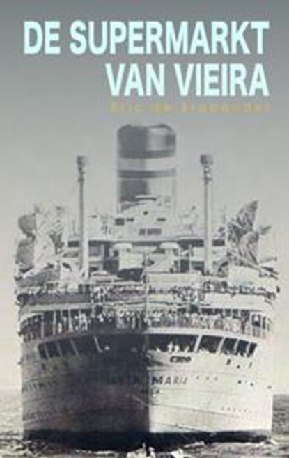 De supermarkt van Vieira, Eric C. de Brabander - Paperback - 9789062658411