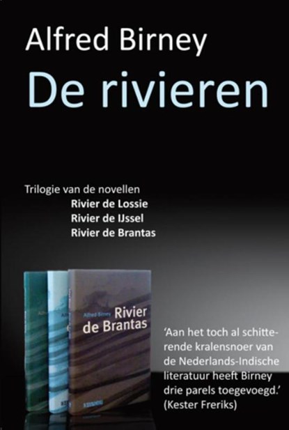 De rivieren, Alfred Birney - Gebonden - 9789062658459