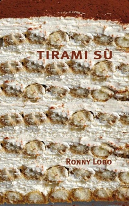 Tirami sù, Ronny Lobo - Paperback - 9789062659012