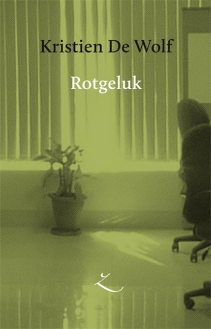 Rotgeluk, Kristien De Wolf - Paperback - 9789062659654