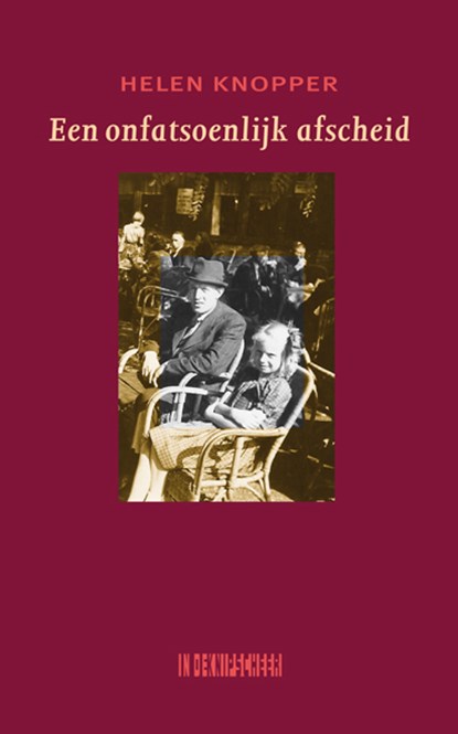 Een onfatsoenlijk afscheid, Helen Knopper - Paperback - 9789062659685