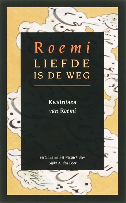 Liefde is de weg, D. Roemi - Paperback - 9789062710201