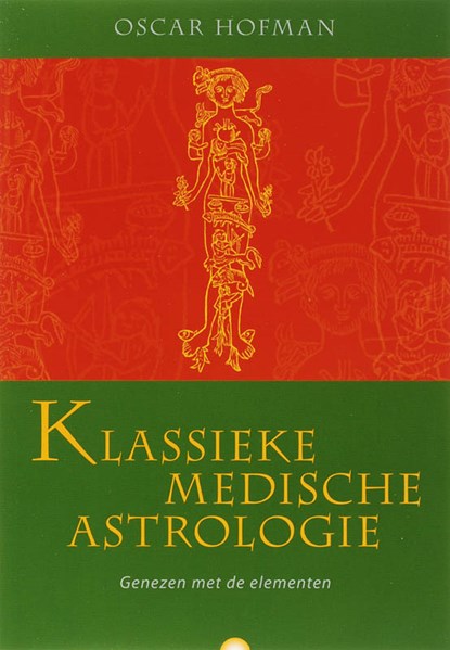 Klassieke medische astrologie, O. Hofman - Paperback - 9789062710355