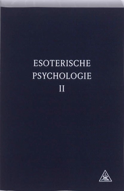 Esoterische psychologie 2, A.A. Bailey - Paperback - 9789062710614
