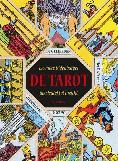 De tarot als sleutel tot inzicht, Eleonore Oldenburger - Paperback - 9789062710829