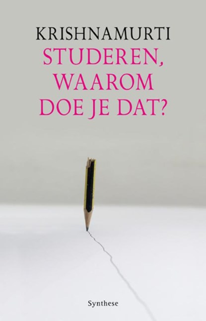 Studeren waarom doe je dat, KRISHNAMURTI, J. - Paperback - 9789062710973
