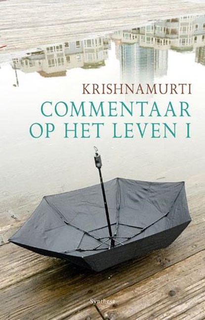 Commentaar op het leven I, Jiddu Krishnamurti - Paperback - 9789062711116