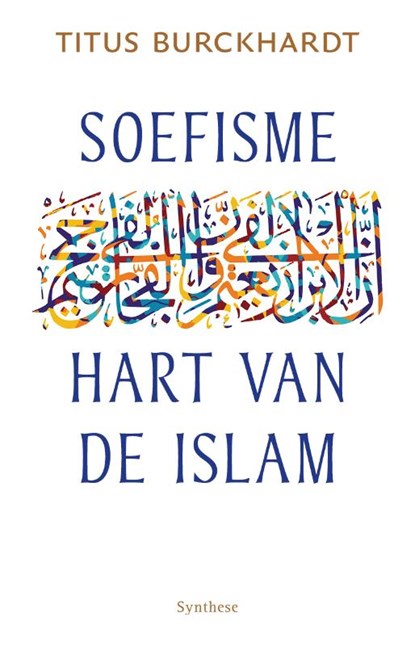 Soefisme, hart van de Islam, Titus Burckhardt - Paperback - 9789062711369