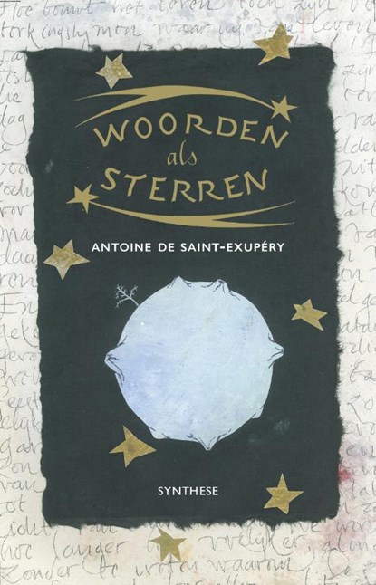 Woorden als sterren, Antoine de Saint-Exupéry - Gebonden - 9789062711376