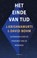 Het einde van tijd, Jiddu Krishnamurti ; David Bohm - Paperback - 9789062711574