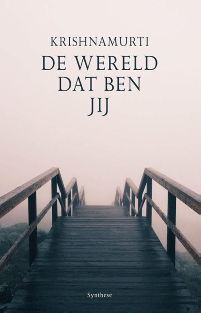 De wereld dat ben jij, Jiddu Krishnamurti - Paperback - 9789062715107