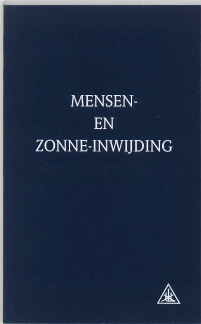 Mensen- en zonne-inwijding, A.A. Bailey - Paperback - 9789062715183