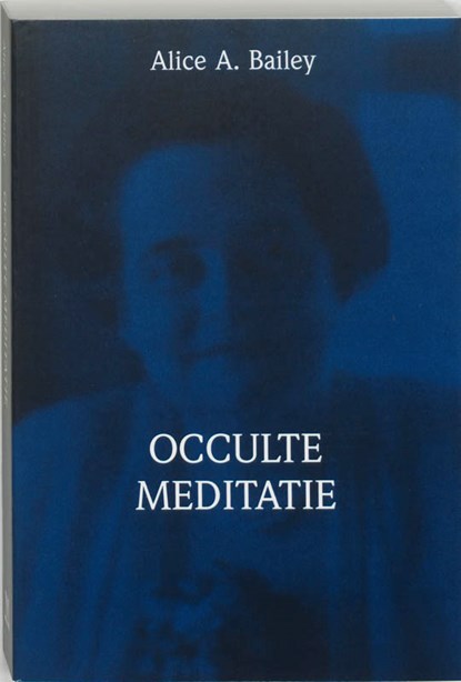 Brieven over occulte meditatie, A.A. Bailey - Paperback - 9789062715589