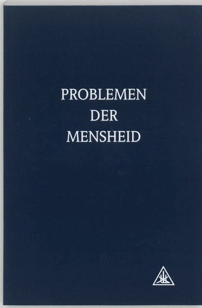 Problemen der mensheid, A.A. Bailey - Paperback - 9789062718931