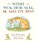 Witst wol hoe mal ik mei dy bin, Macbratney - Paperback - 9789062734979