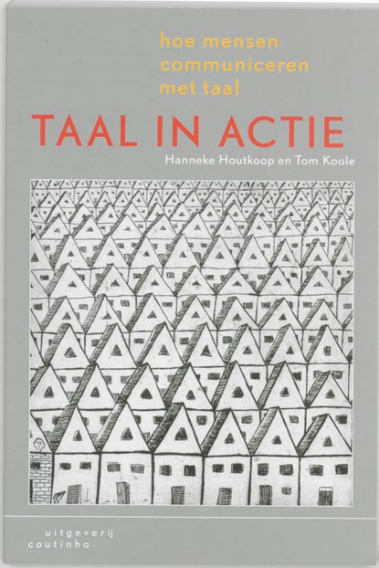 Taal in actie, H. Houtkoop ; T. Koole - Paperback - 9789062831906