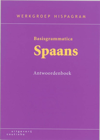 Basisgrammatica Spaans Antwoordenboek, T. van Delft - Paperback - 9789062832330