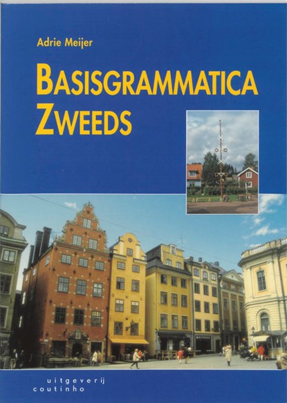 Basisgrammatica Zweeds, A. Meijer - Paperback - 9789062834570