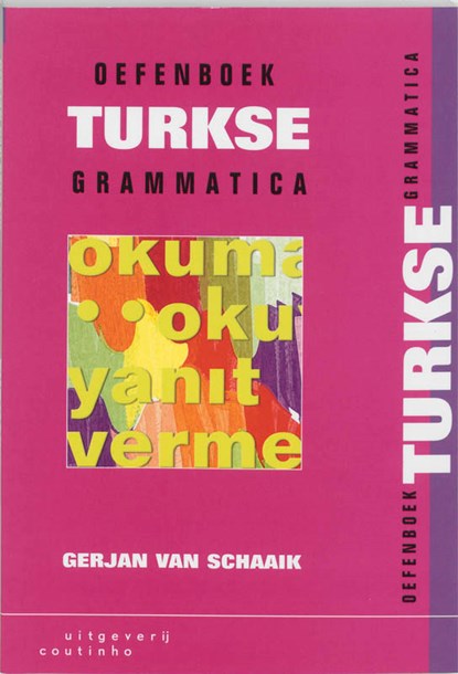 Oefenboek Turkse Grammatica, G. van Schaaik - Paperback - 9789062834877
