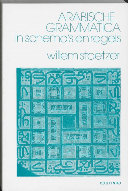 Arabische grammatica in schema's en regels, W. Stoetzer - Paperback - 9789062838240