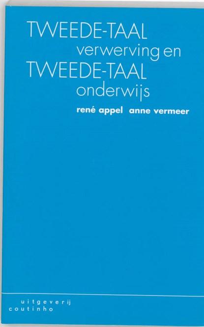 Tweede-taalverwerving en tweede-taalonderwijs, René Appel ; A. Vermeer - Paperback - 9789062839520