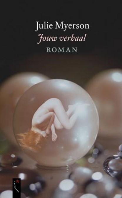 Jouw verhaal, MYERSON, J - Paperback - 9789063052249