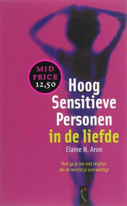 Hoog Sensitieve Personen in de liefde, ARON, Elaine N. - Paperback - 9789063052874