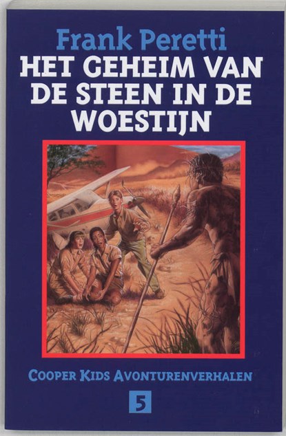 Het geheim van de steen in de woestijn, Frank Peretti - Paperback - 9789063180980