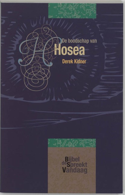 De boodschap van Hosea, D. Kidner - Paperback - 9789063183059