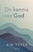De kennis van God, A.W. Tozer - Gebonden - 9789063183257