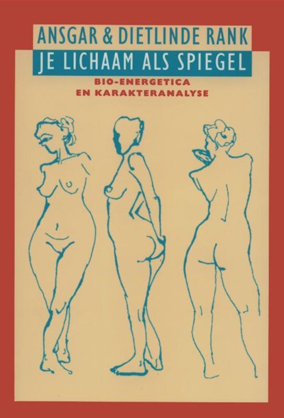 Je lichaam als spiegel, A. Rank - Paperback - 9789063254896