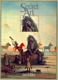 Secret Art | Ian Miller | 